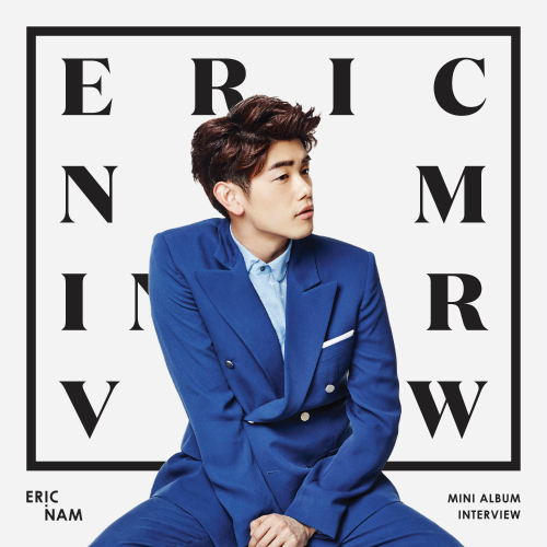 Interview by 에릭남 (Eric Nam)